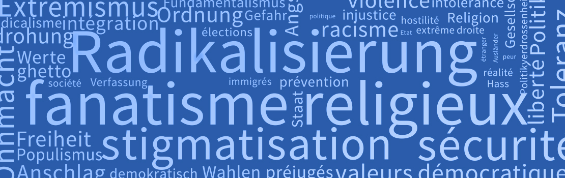 Radikalisierung auf dem Vormarsch? - Le radicalisme, une tendance croissante ?